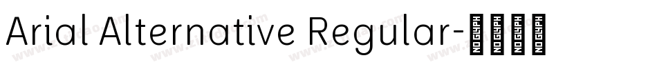 Arial Alternative Regular字体转换
